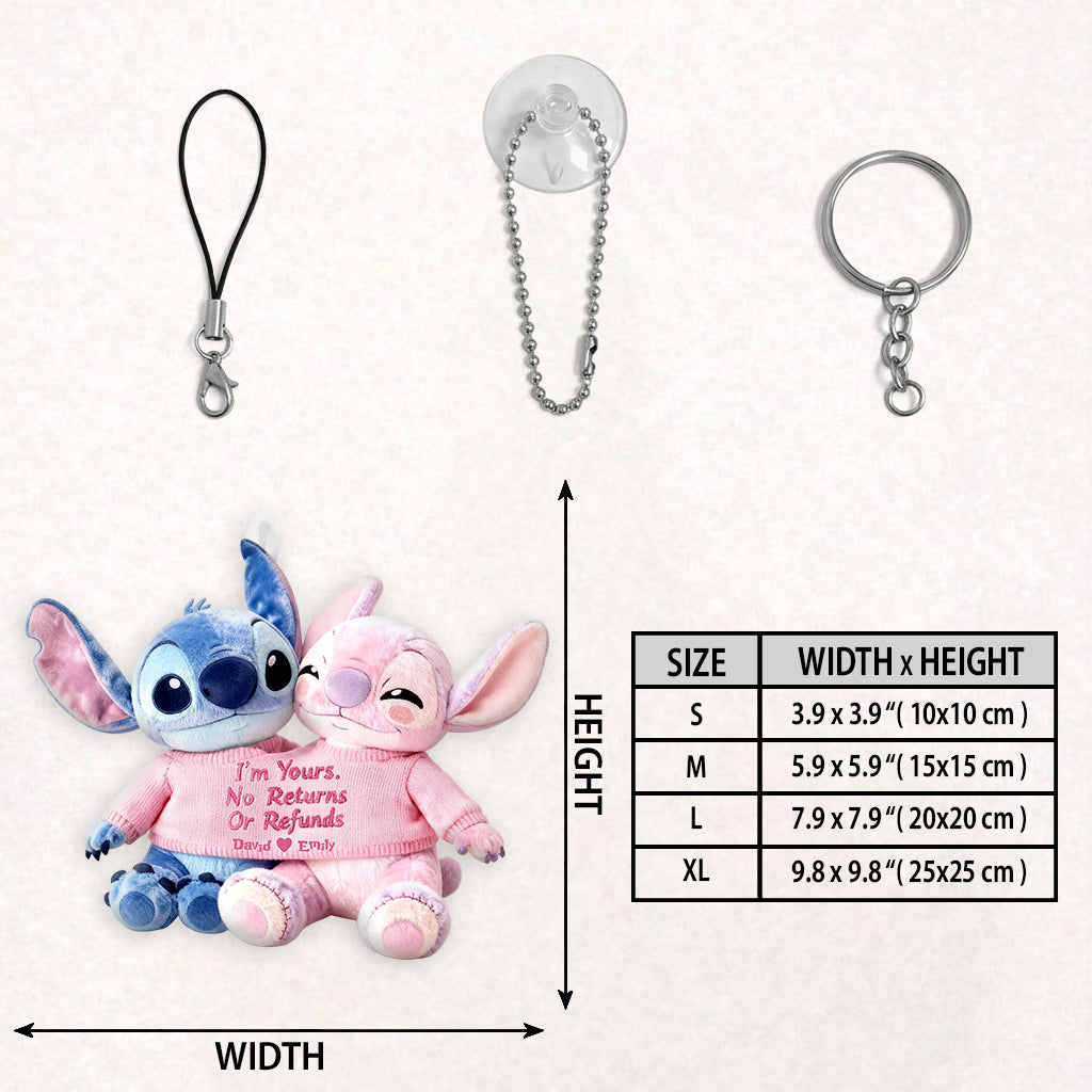 I'm Yours No Returns Or Refunds - Personalized Ohana Plush Keychain