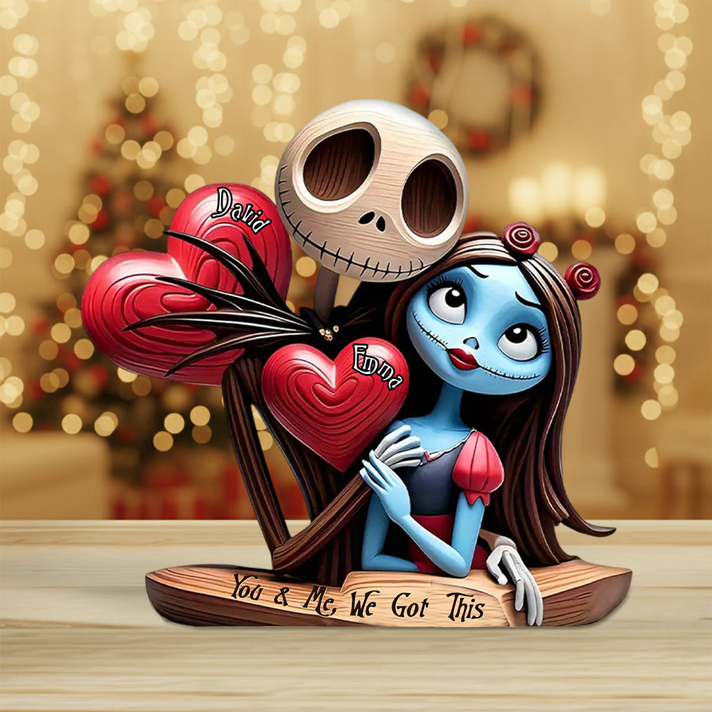 You & Me We Got This - Personalized Nightmare Custom Shaped Acrylic Plaque