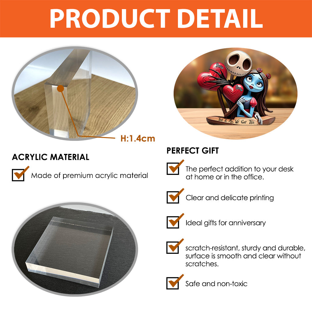 You & Me We Got This - Personalized Nightmare Custom Shaped Acrylic Plaque