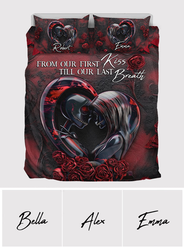 From Our First Kiss Till Our Last Breath - Personalized Nightmare Quilt Set