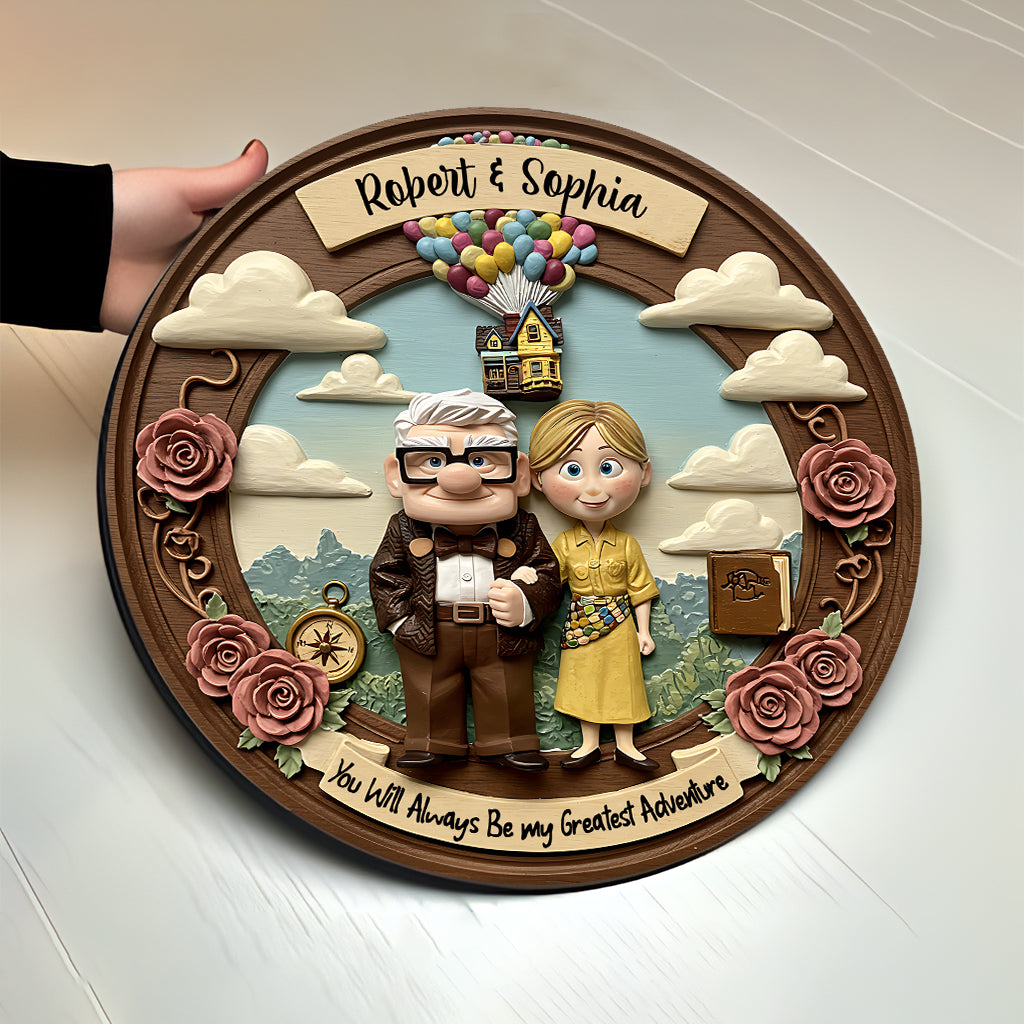 You Are My Greatest Adventure - Personalized Couple Round Wood Sign