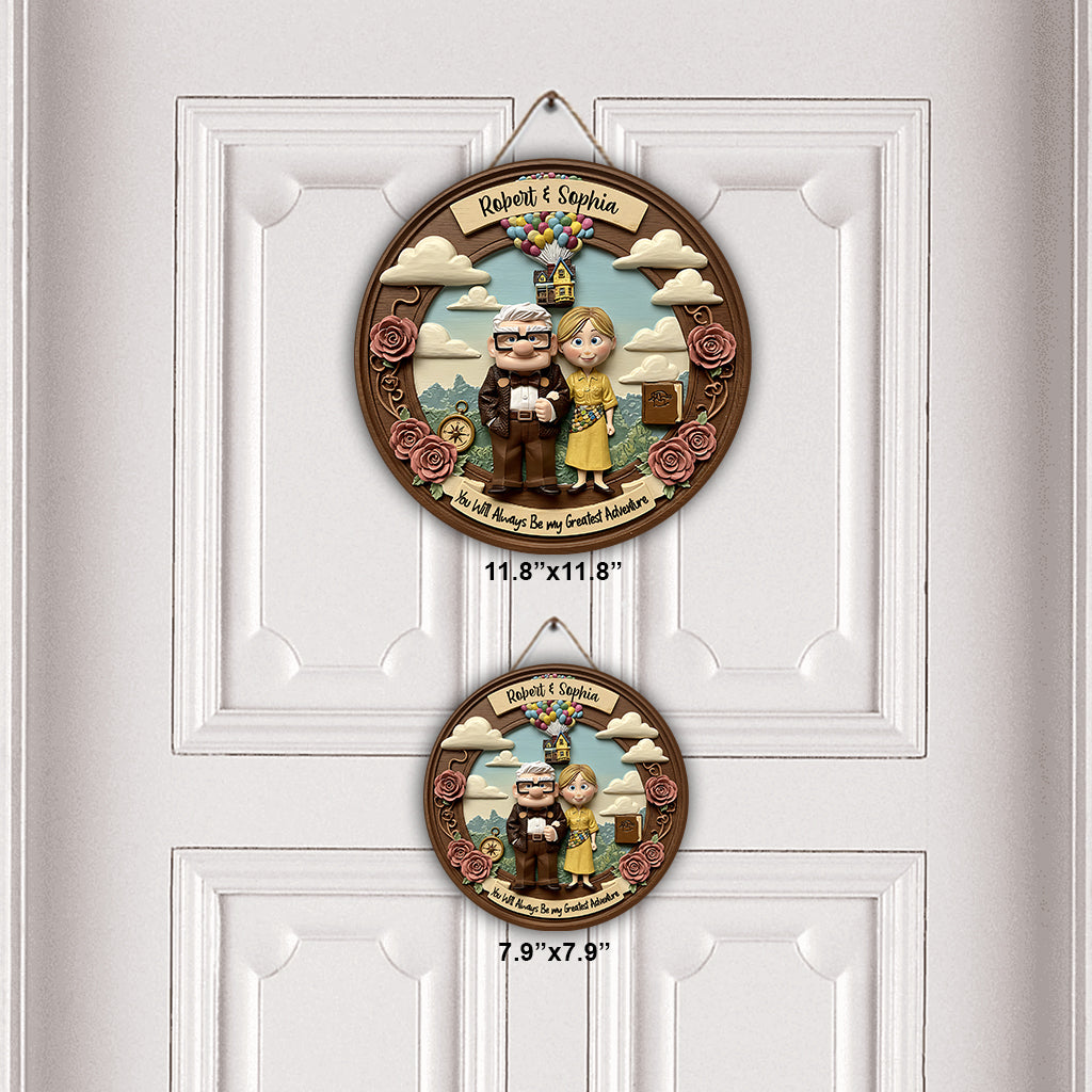 You Are My Greatest Adventure - Personalized Couple Round Wood Sign