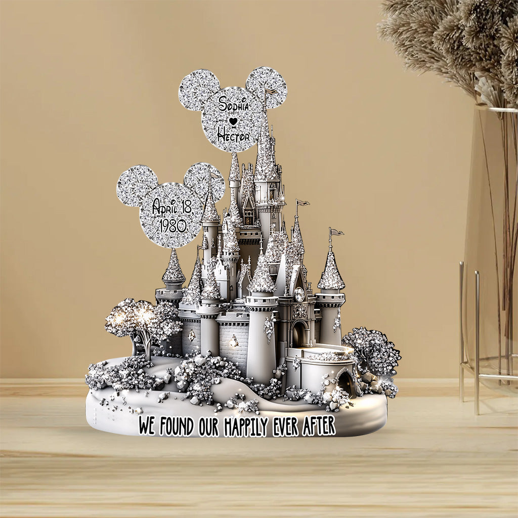 We Found Happily Ever After Castle Anniversary - Personalized Mouse Custom Shaped Acrylic Plaque