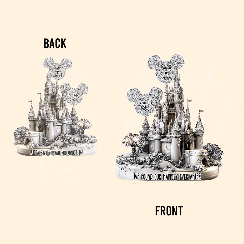 We Found Happily Ever After Castle Anniversary - Personalized Mouse Custom Shaped Acrylic Plaque