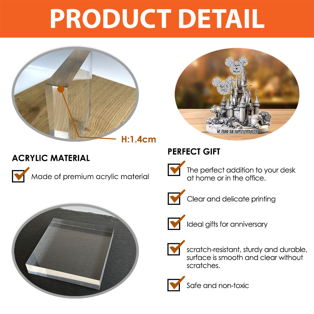 We Found Happily Ever After Castle Anniversary - Personalized Mouse Custom Shaped Acrylic Plaque