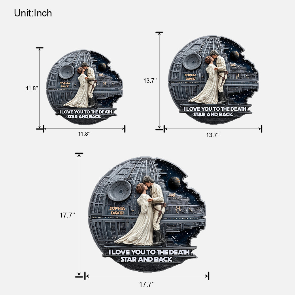 I Love You To The Death Star And Back - Personalized The Force Custom Shaped Wood Sign