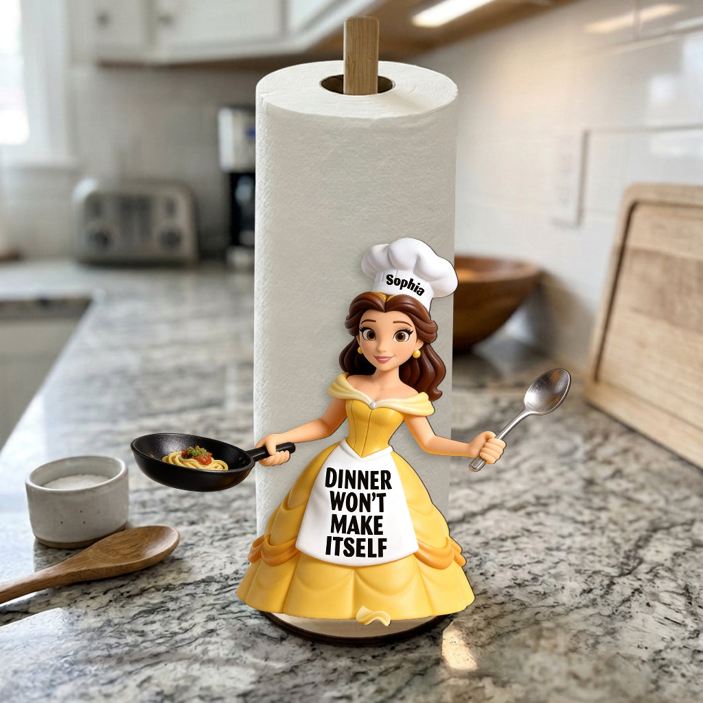 Won't Make Itself - Personalized Beauty And The Beast Paper Towel Stand