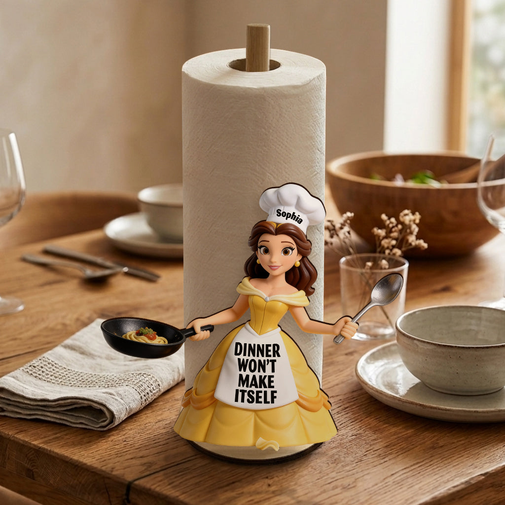 Won't Make Itself - Personalized Beauty And The Beast Paper Towel Stand