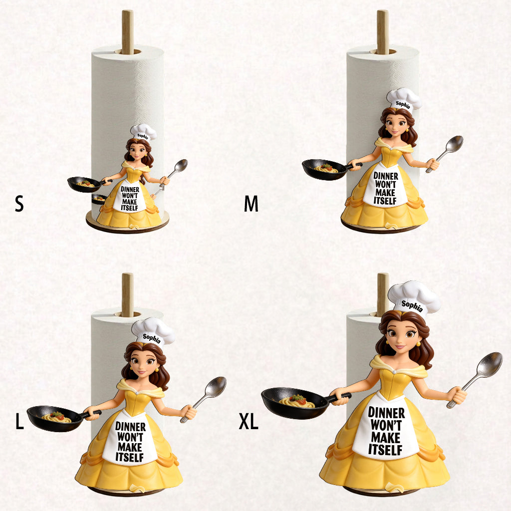 Won't Make Itself - Personalized Beauty And The Beast Paper Towel Stand