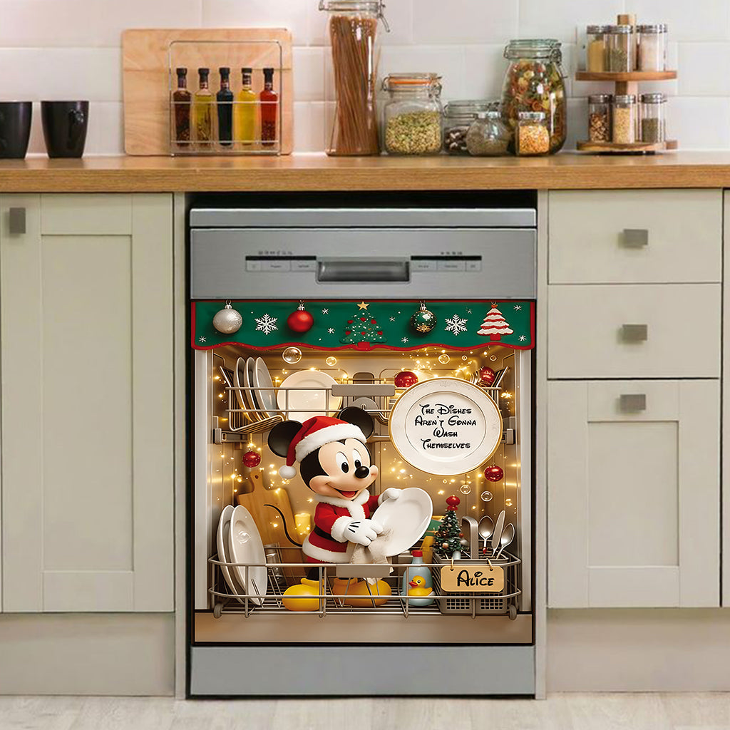 The Dishes Aren't Gonna Wash Themselves - Personalized Mouse Dishwasher Cover