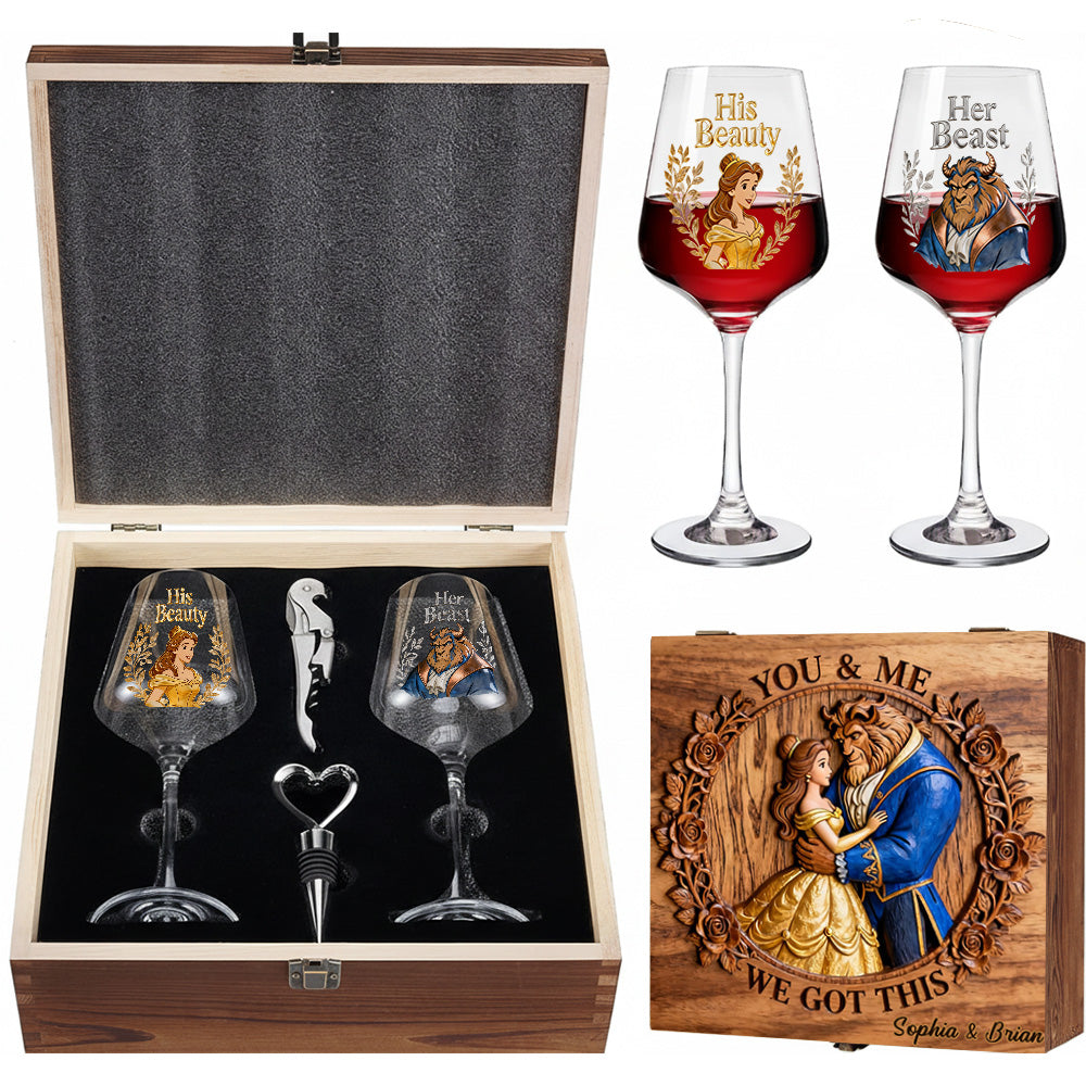You & Me We Got This - Personalized Beauty And The Beast Wine Glasses Set With Wooden Box