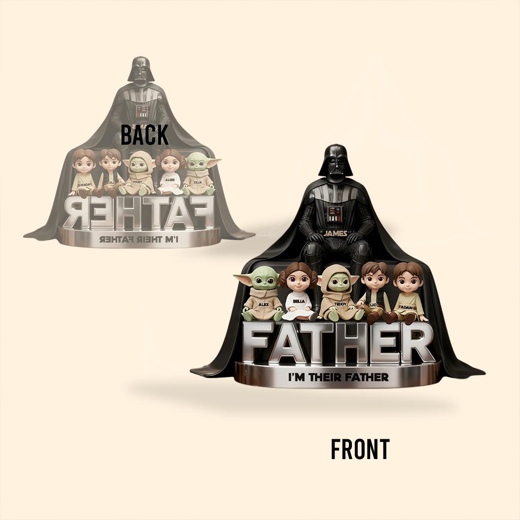 I'm Their Father - Personalized The Force Custom Shaped Acrylic Plaque