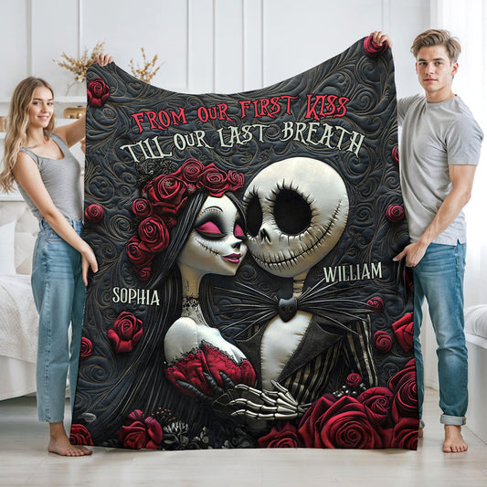 From Our First Kiss Till Our Last Breath - Personalized Nightmare Blanket