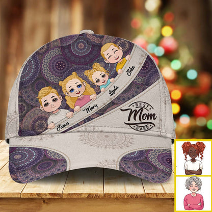 Best Mom/ Grandma/ Aunt/,,, Ever - Personalized Mother Classic Cap