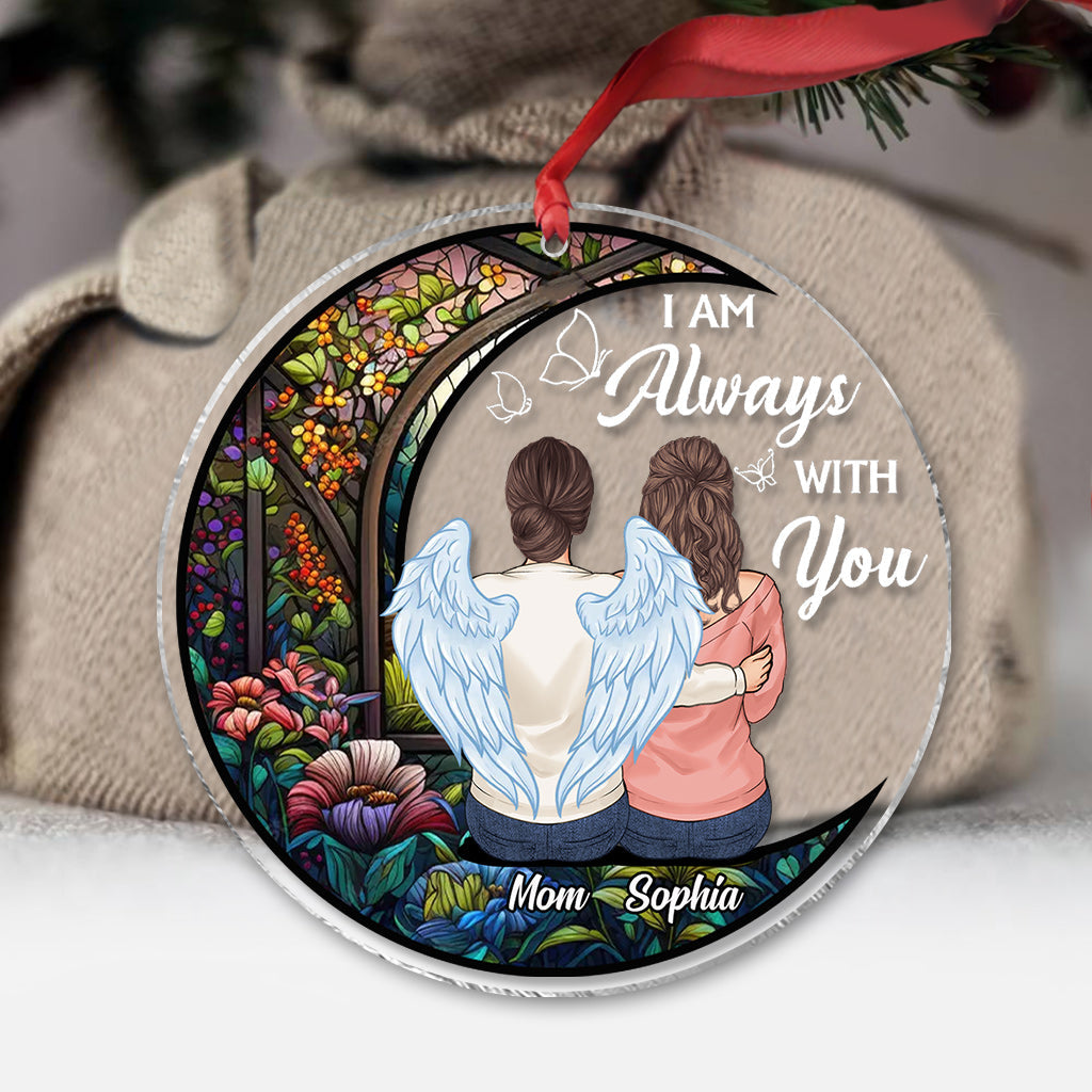 I'm Always With You - Personalized Mother Transparent Ornament