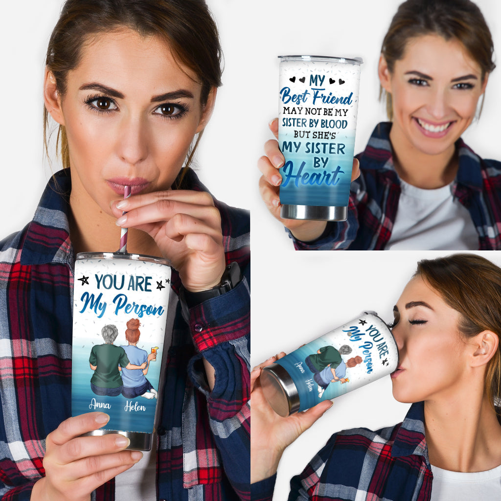 You Are My Person - Personalized Bestie Tumbler