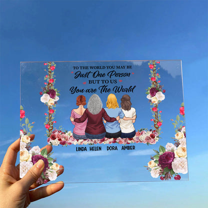 Mother To Us You Are The World - Personalized Mother's Day Mother Transparent Acrylic Plaque