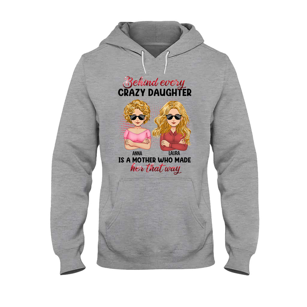 Behind Every Crazy Children - Personalized Mother's Day Mother T-shirt and Hoodie