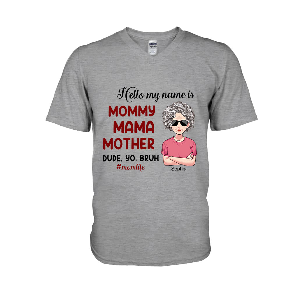 Hello My Name Is - Personalized Mother's Day Mother T-shirt and Hoodie