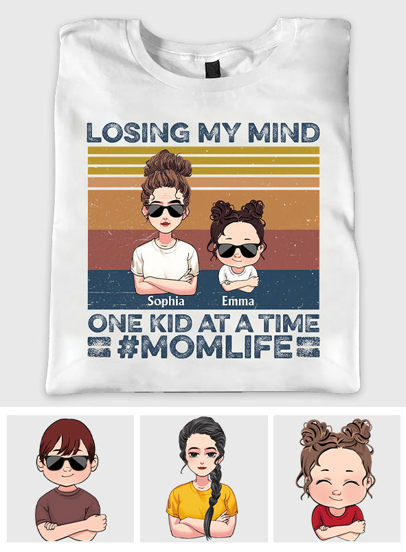 Losing My Mind - Personalized Mother's Day Mother T-shirt and Hoodie