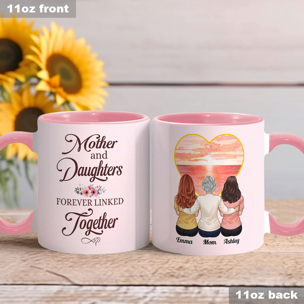 Mother & Daughters Forever Linked Together - Personalized Mother Accent Mug