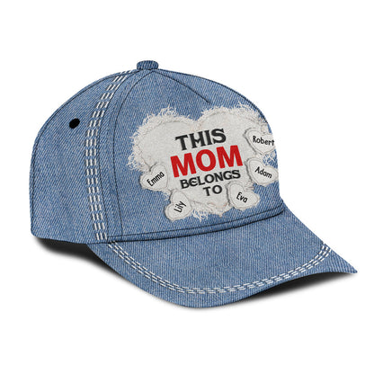 This Mom Belongs To - Personalized Mother Classic Cap