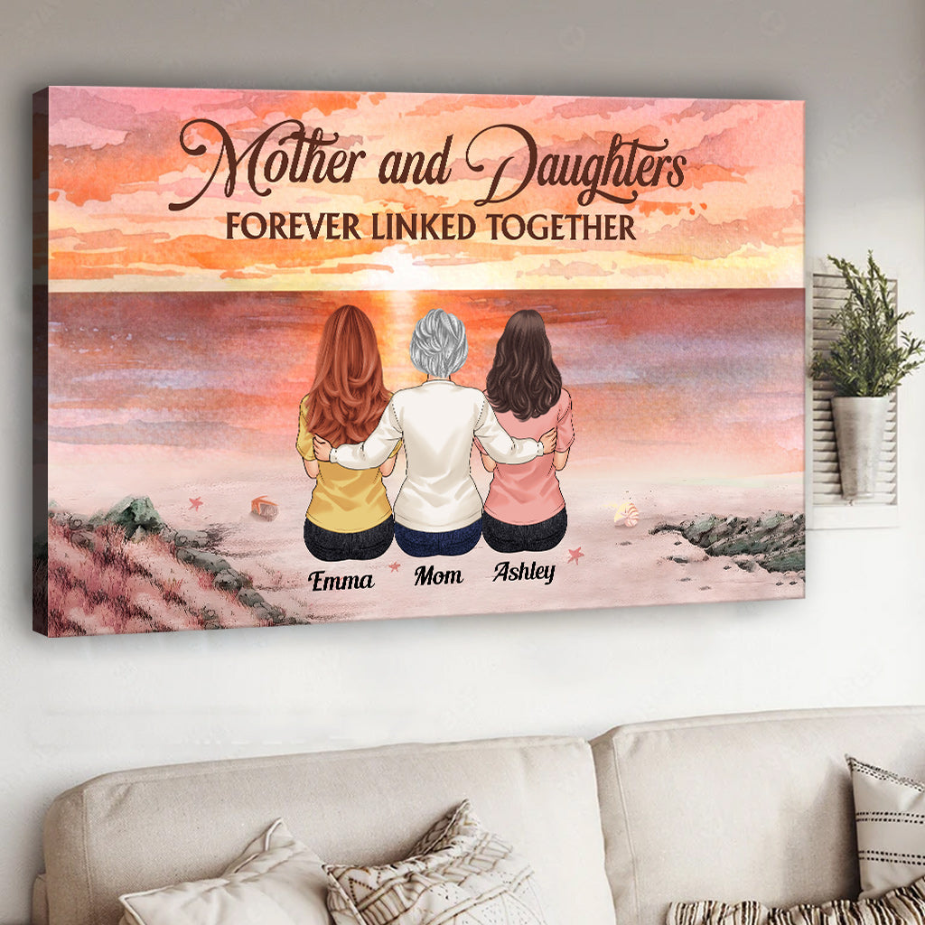 Mother & Daughters Forever Linked Together - Personalized Mother Canvas And Poster