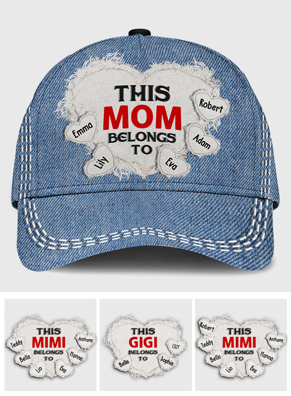 This Mom Belongs To - Personalized Mother Classic Cap