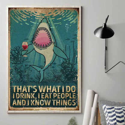 That's What I Do - Shark Poster