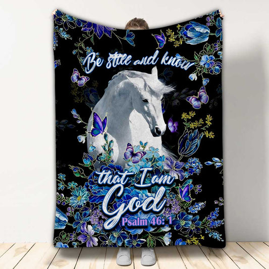 Be Still And Knowing That I Am God Horse Blanket 0622