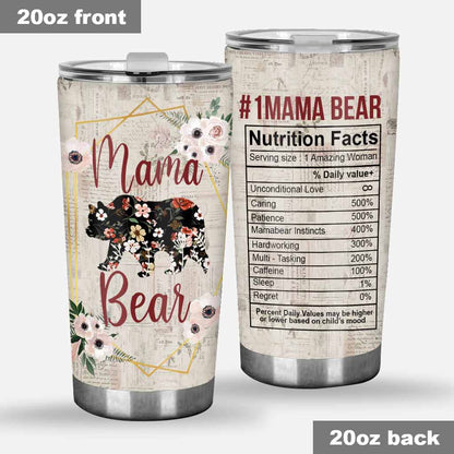 Mama Bear Nutrition Facts - Mother Tumbler 0921