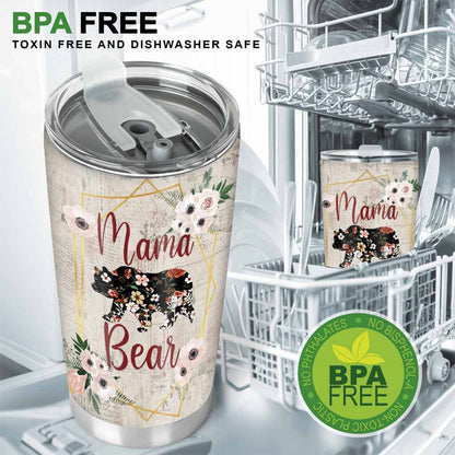 Mama Bear Nutrition Facts - Mother Tumbler 0921