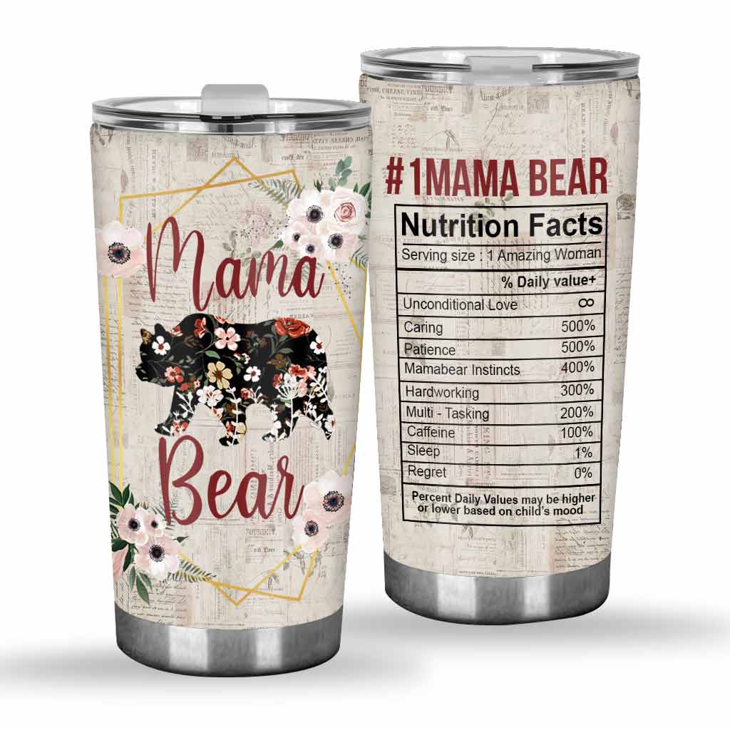 Mama Bear Nutrition Facts - Mother Tumbler 0921