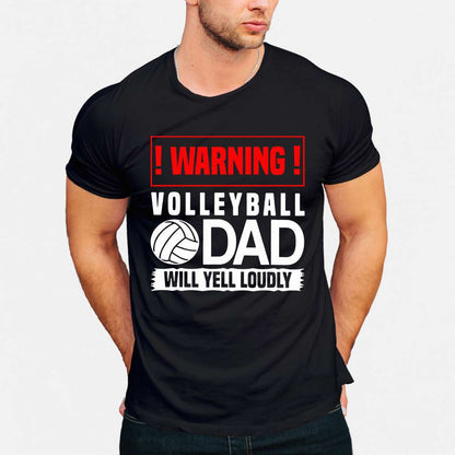 Volleyball Warning Dad Will Yell Loudly - Volleyball T-shirt and Hoodie 0921