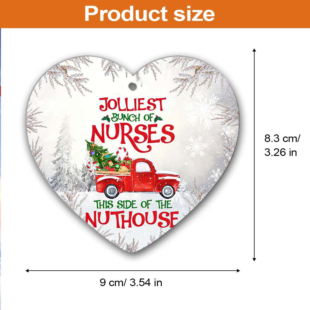 Jolliest Bunch Of Nurses Nurse - Heart Aluminium Ornament (Printed On Both Sides) 1122