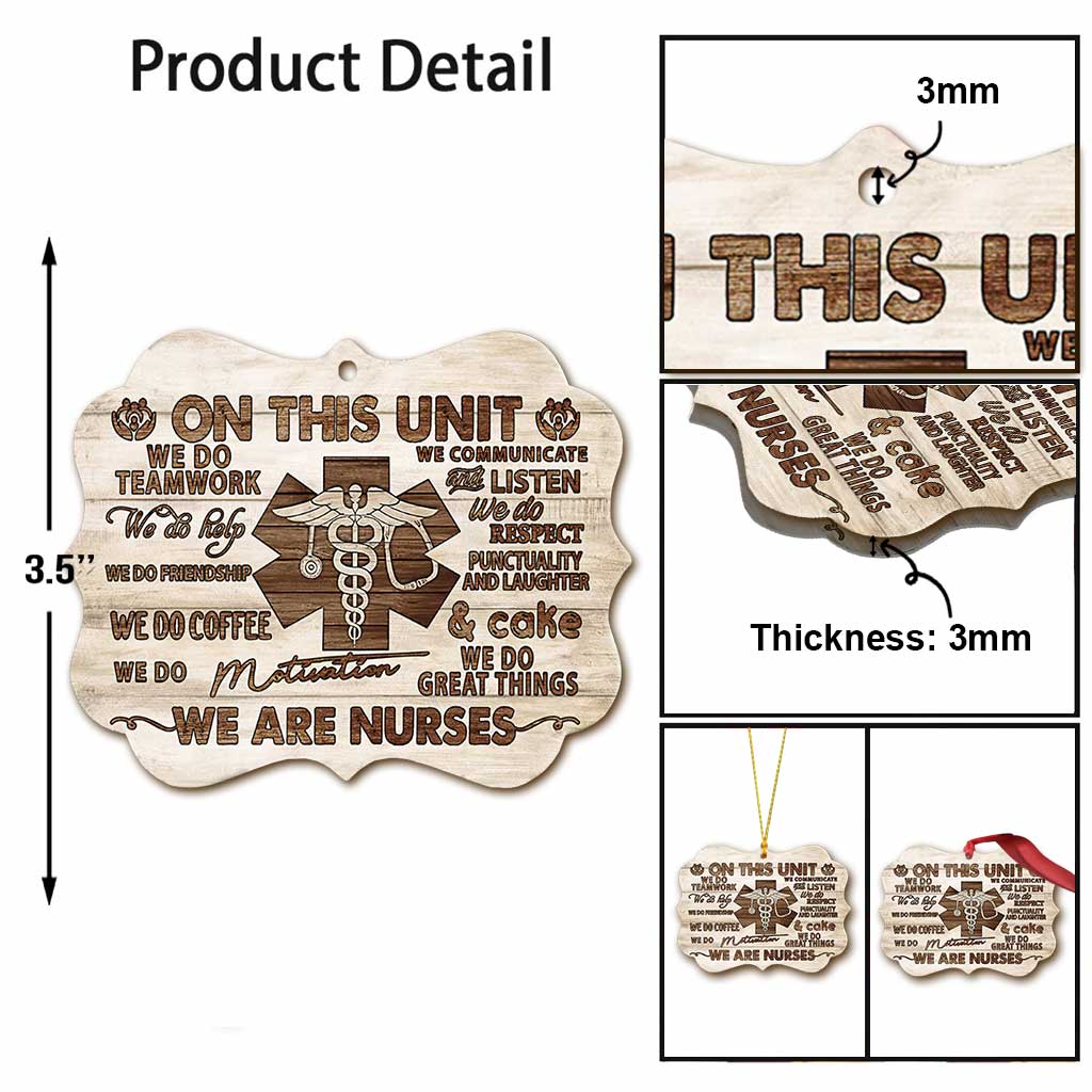 Wooden Style We Are Nurses - Nurse Ornament (Printed On Both Sides) 1122