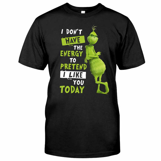 I Dont Have The Energy - Stole Christmas T-shirt and Hoodie 1122