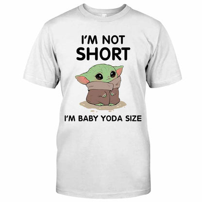 I'm Not Short - T-shirt and Hoodie 1220