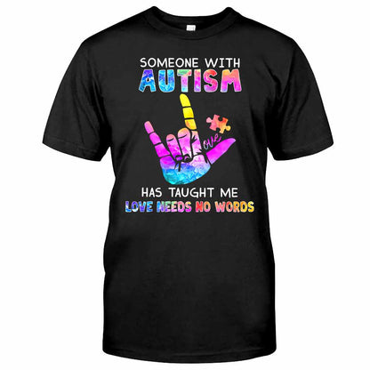 Love Needs No Words - Autism Awareness T-shirt and Hoodie 1221