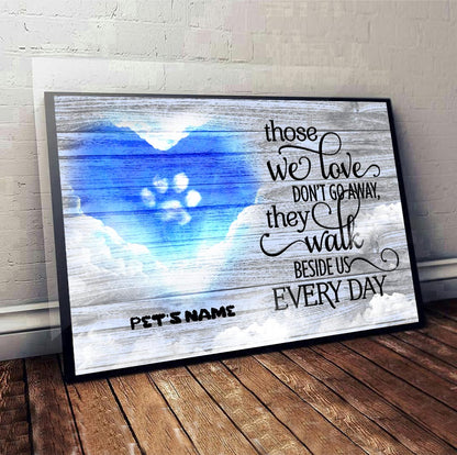 Those We Love Don't Go Away - Dog Personalized Poster