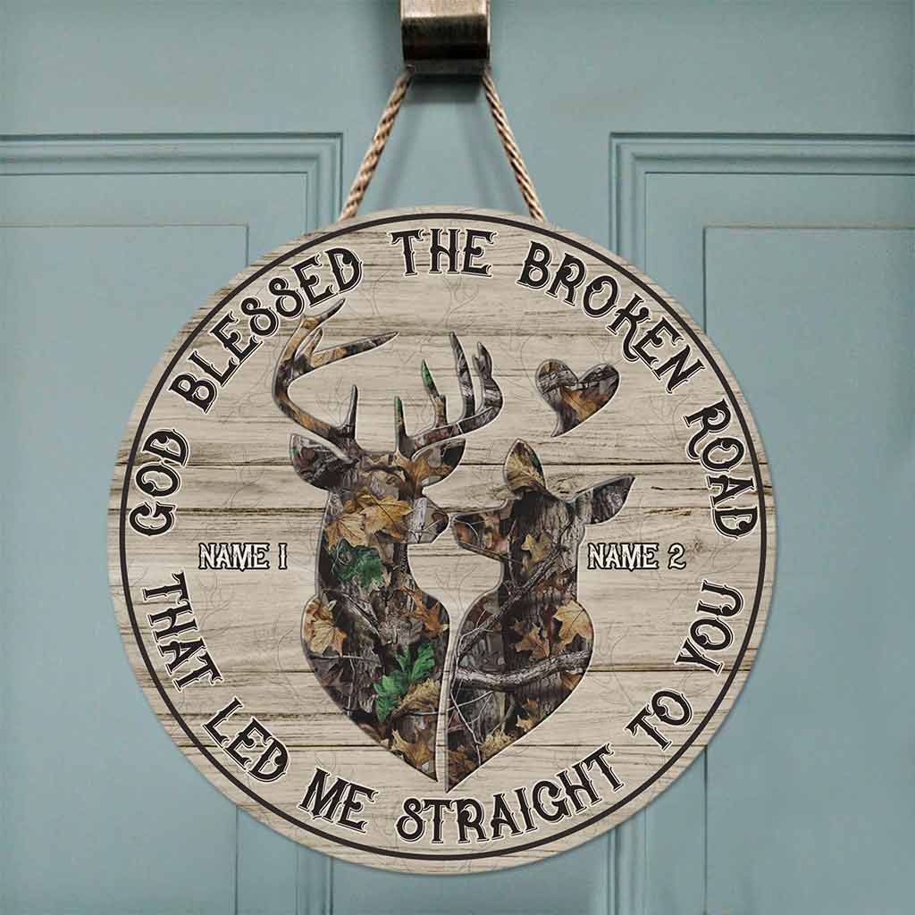 God Blessed The Broken Road That - Personalized Hunting Round Wood Sign