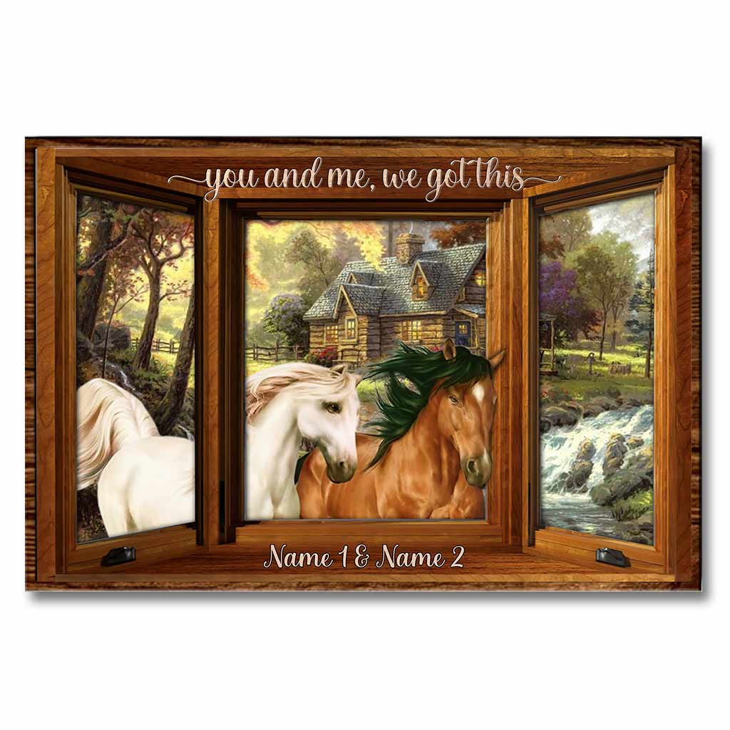 You And Me We Got This - Personalized Horse Poster