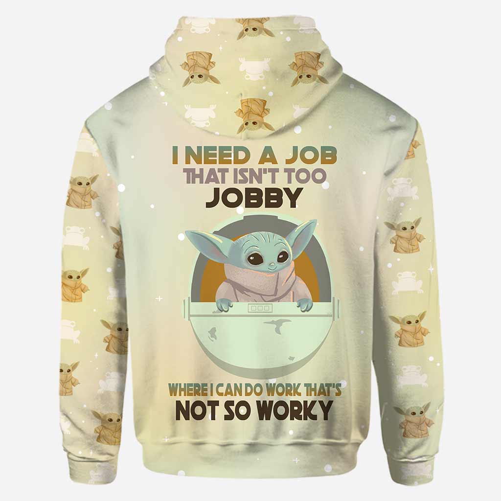 I Need A Job That Isn't Too Jobby - Personalized Hoodie and Leggings