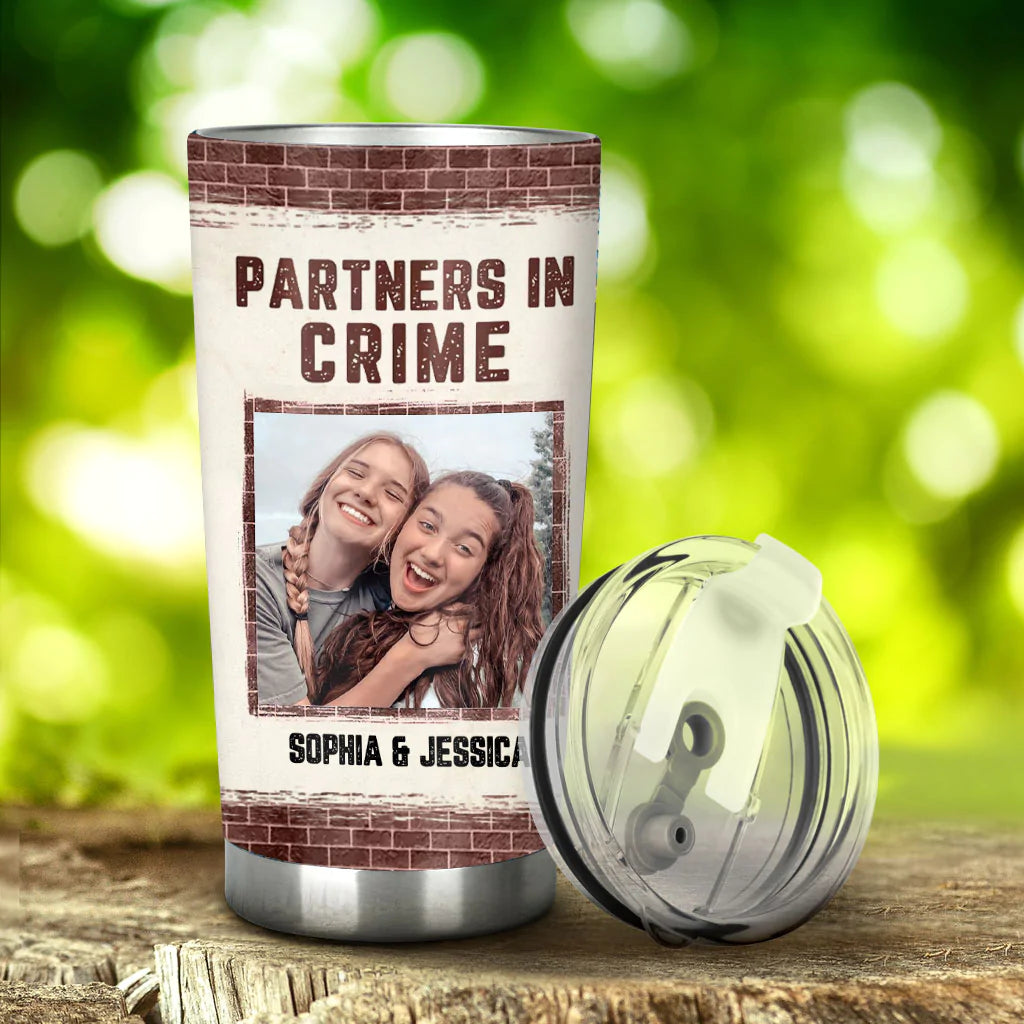 Partners In Crime Just Remember - Personalized Bestie Tumbler