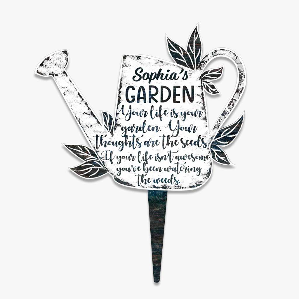 Your Life Is Your Garden - Personalized Gardening Acrylic Garden Sign (Printed On 1 Side)