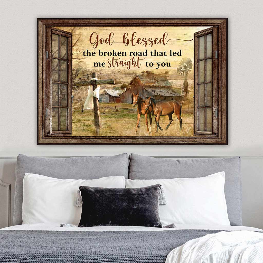 God Blessed The Broken Road - Horse Poster