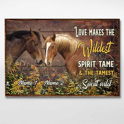 Love Makes The Wildest Spirit Tame - Personalized Horse Poster