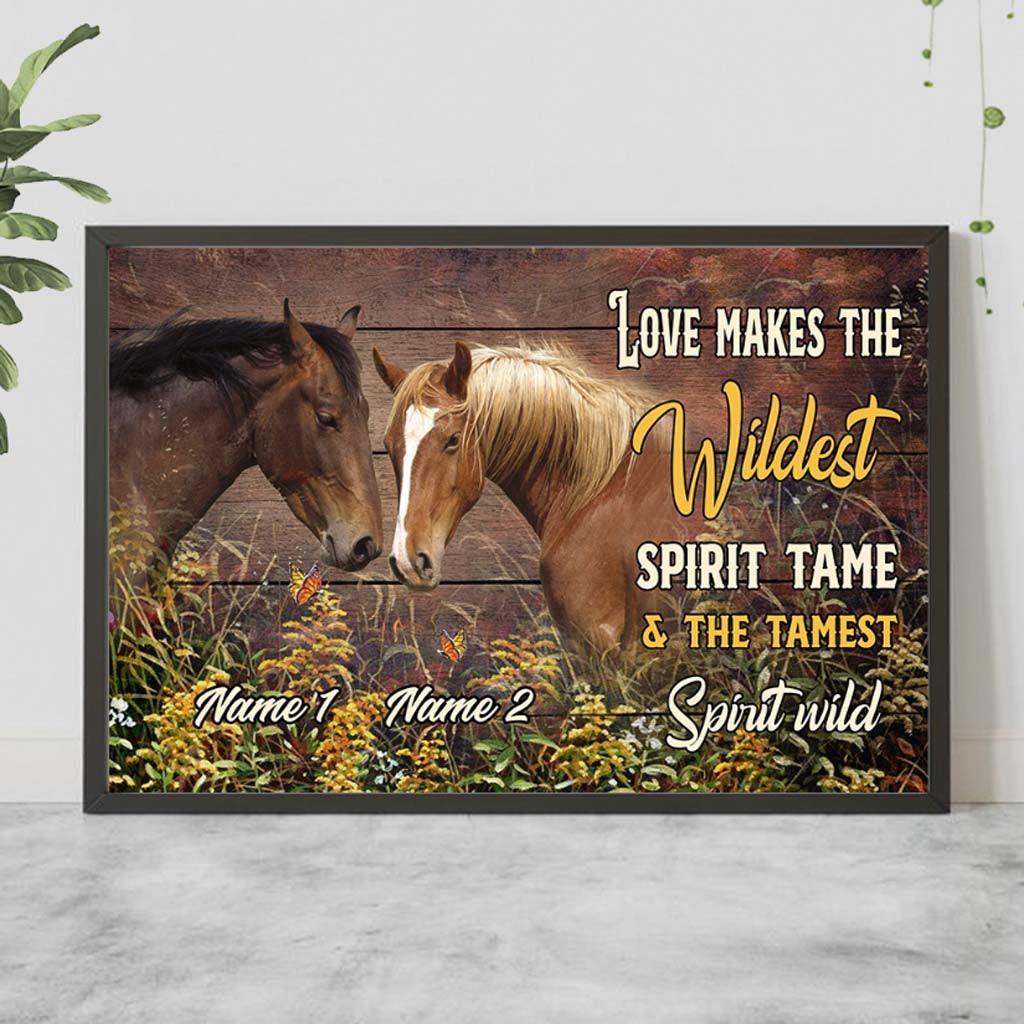 Love Makes The Wildest Spirit Tame - Personalized Horse Poster