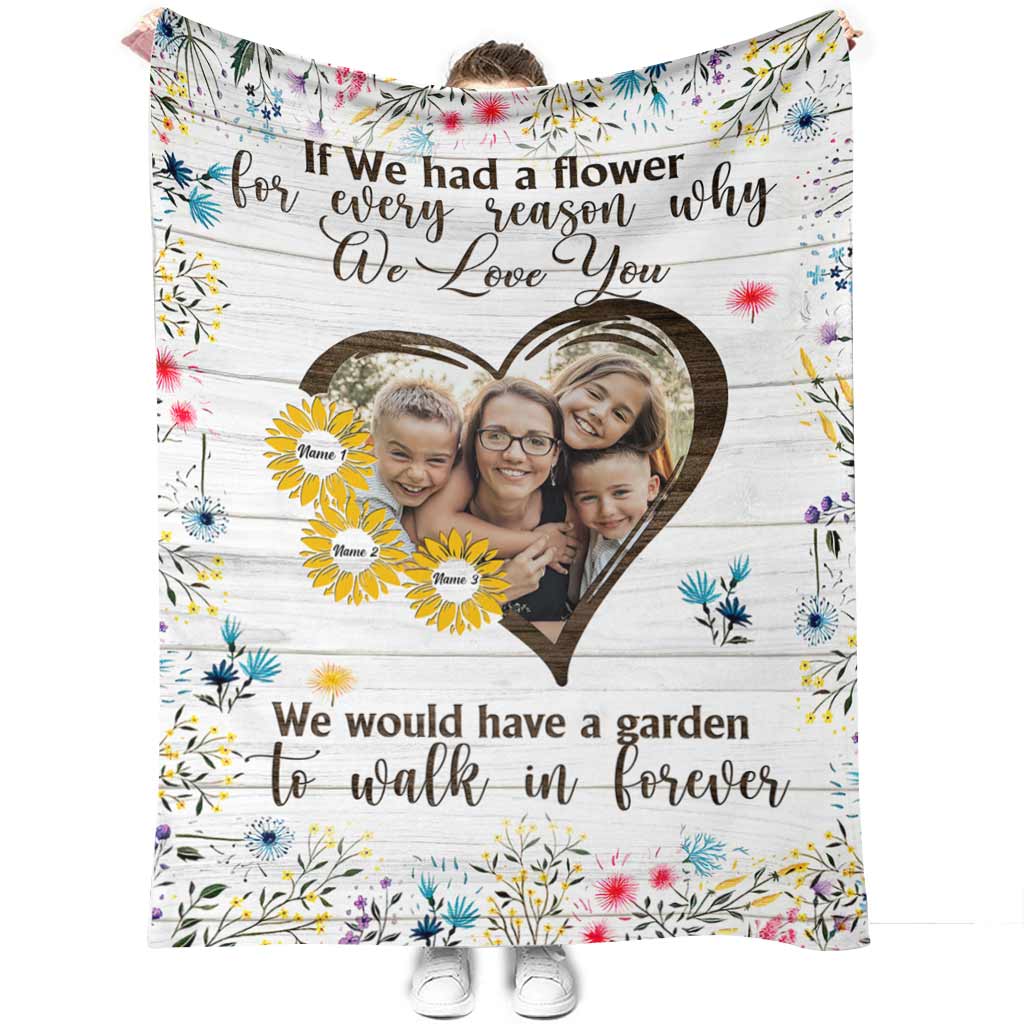 If We Had A Flower - Personalized Mother's Day Mother Blanket