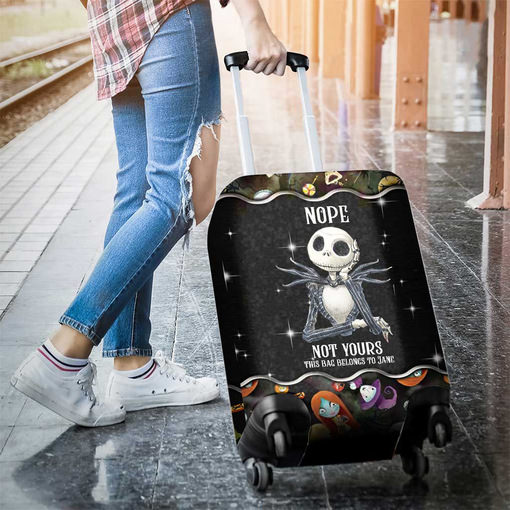 Nope Not Yours - Personalized Nightmare Luggage Cover